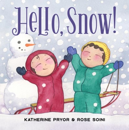 Hello, Snow!, Katherine Pryor - Gebonden - 9780764369957
