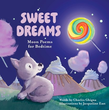 Sweet Dreams, Charles Ghigna - Gebonden - 9780764369964