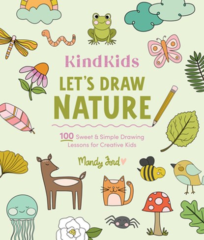 KindKids Let's Draw Nature, Mandy Ford - Paperback - 9780764370069