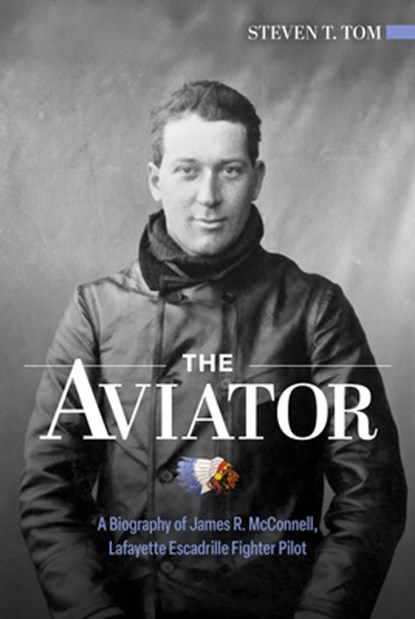 The Aviator, Steven T. Tom - Gebonden - 9780764370304