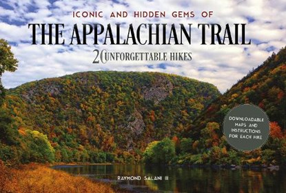 Iconic and Hidden Gems of the Appalachian Trail, Raymond Salani - Gebonden - 9780764371066