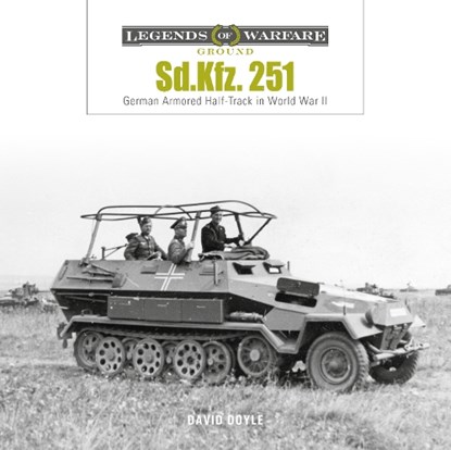 Sd.Kfz. 251, David Doyle - Gebonden - 9780764371592