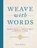 Weave with Words, Scott Norris - Gebonden - 9780764372391