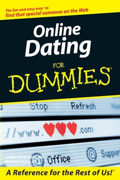 Online Dating For Dummies, Judith Silverstein ; Michael Lasky - Paperback - 9780764538155