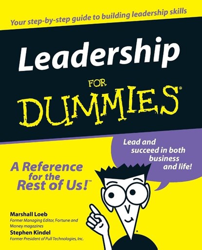 Leadership For Dummies, Marshall Loeb ; Stephen Kindel - Paperback - 9780764551765