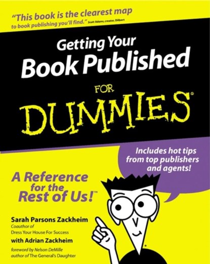 Getting Your Book Published For Dummies, Sarah Parsons Zackheim ; Adrian Zackheim - Paperback - 9780764552571