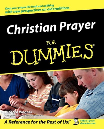Christian Prayer For Dummies, Richard Wagner - Paperback - 9780764555008