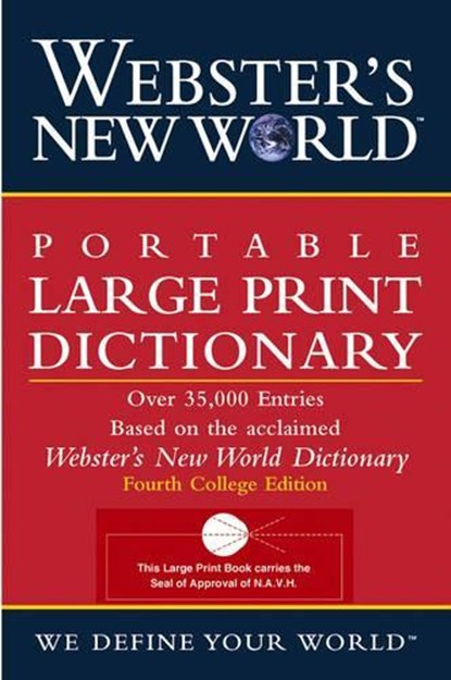 Webster's New World Portable Large Print Dictionary, Second, The Editors of the Webster's New Wo - Paperback - 9780764564918