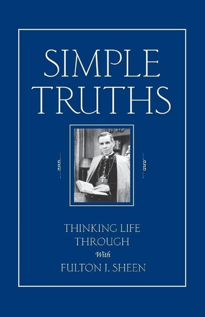 Simple Truths, Fulton J. Sheen - Paperback - 9780764801693
