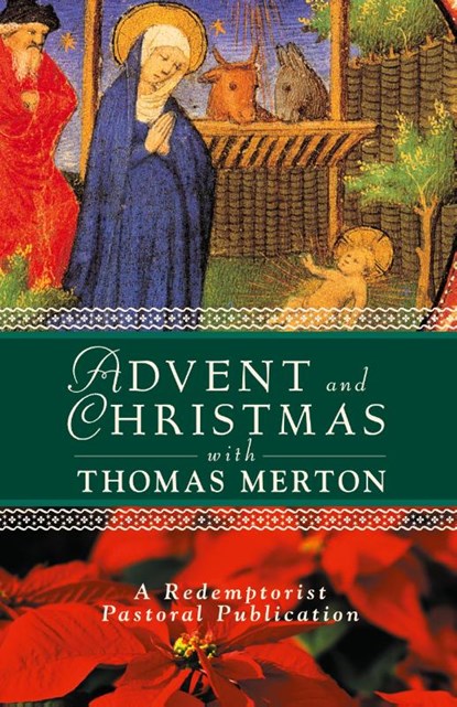 Advent and Christmas with Thomas Merton, Redemptorist Pastoral Publication - Paperback - 9780764808432