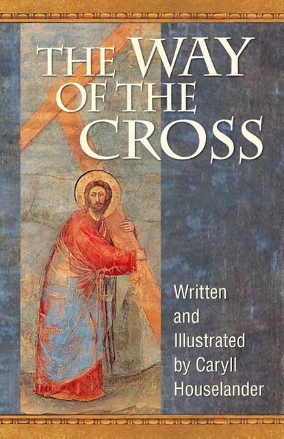 The Way of the Cross, Caryll Houselander - Paperback - 9780764808531