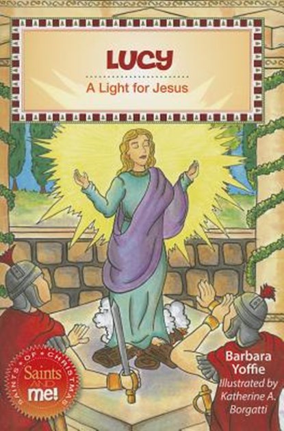 Lucy: A Light for Jesus, Barbara Yoffie - Paperback - 9780764823251