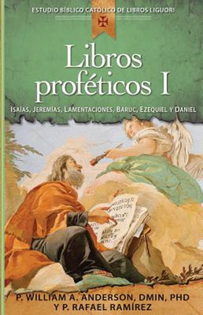 Libros Profeticos I, William (Purdue University Indiana) Anderson ; Father Lucas Teixeira - Paperback - 9780764825125