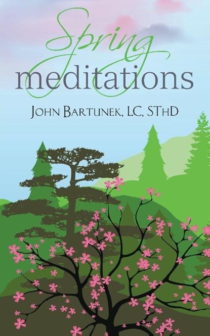 Spring Meditations, Father John Bartunek - Paperback - 9780764825613