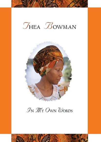 Thea Bowman: In My Own Words, Maurice Nutt - Paperback - 9780764826238