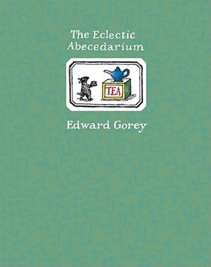 The Eclectic Abecedarium, GOREY,  Edward - Gebonden - 9780764945977