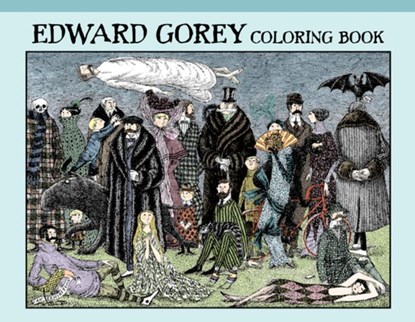 Edward Gorey Coloring Book, niet bekend - Paperback - 9780764979446
