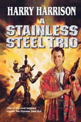 A Stainless Steel Trio - Harry Harrison - 9780765302786