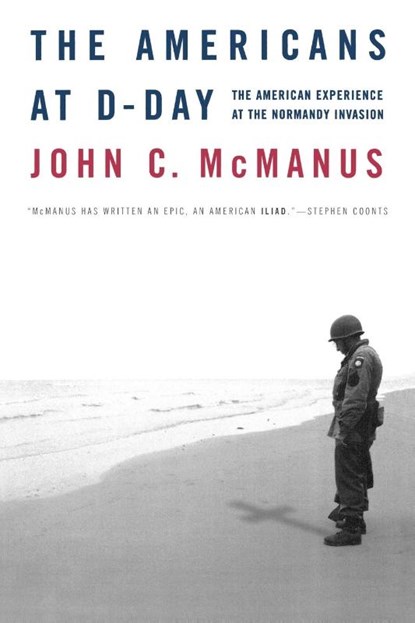 The Americans at D-Day, John C. Mcmanus - Paperback - 9780765307446