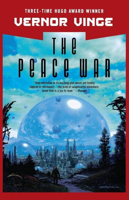 The Peace War, Vernor Vinge - Paperback - 9780765308832
