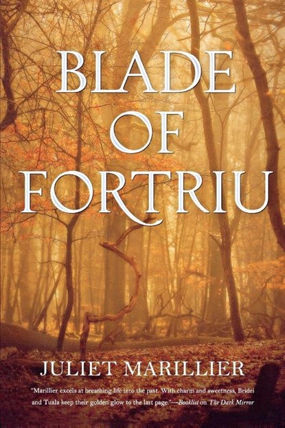 BLADE OF FORTRIU, Juliet Marillier - Paperback - 9780765309990