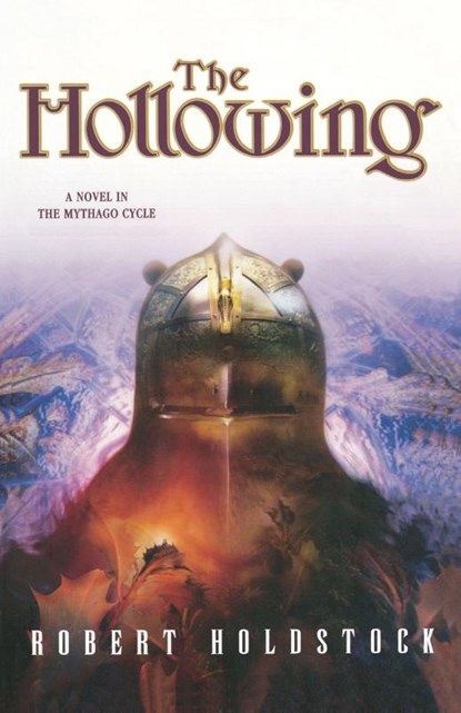 The Hollowing, Robert Holdstock - Paperback - 9780765311108