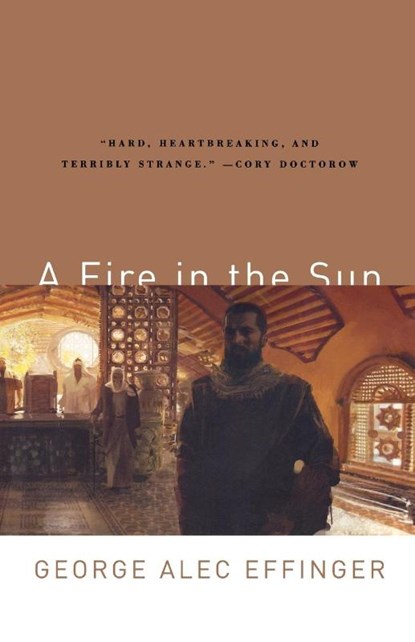 A Fire in the Sun, George Alec Effinger - Paperback - 9780765313591