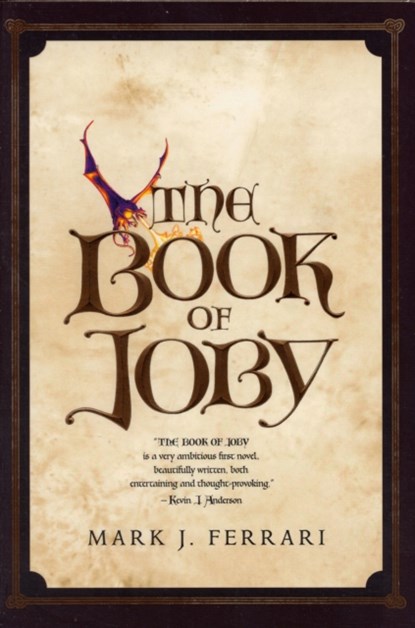 The Book of Joby, Mark J. Ferrari - Paperback - 9780765317537