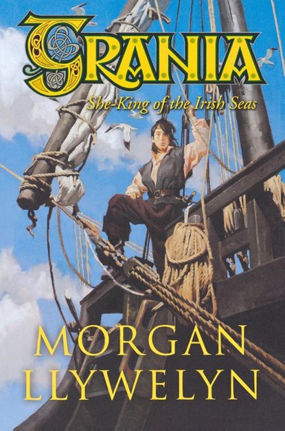 Grania, Morgan Llywelyn - Paperback - 9780765318084