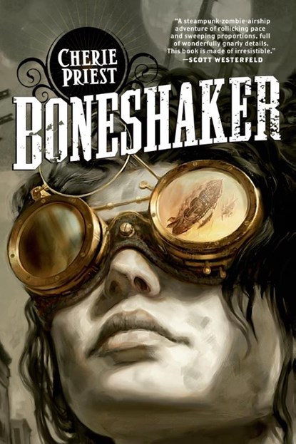 Boneshaker, Cherie Priest - Paperback - 9780765318411