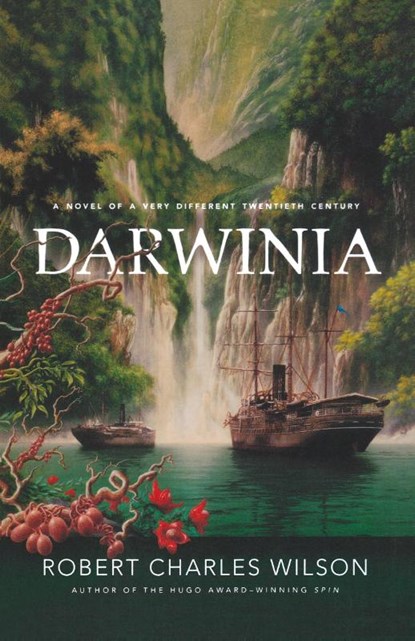 Darwinia, Robert Charles Wilson - Paperback - 9780765319050