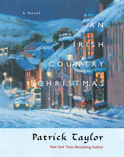 An Irish Country Christmas, Patrick Taylor - Paperback - 9780765320728