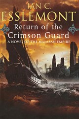 Return of the Crimson Guard - Ian C. Esslemont - 9780765323729