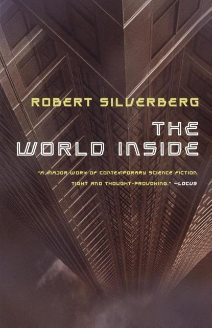 The World Inside, Robert Silverberg - Paperback - 9780765324320
