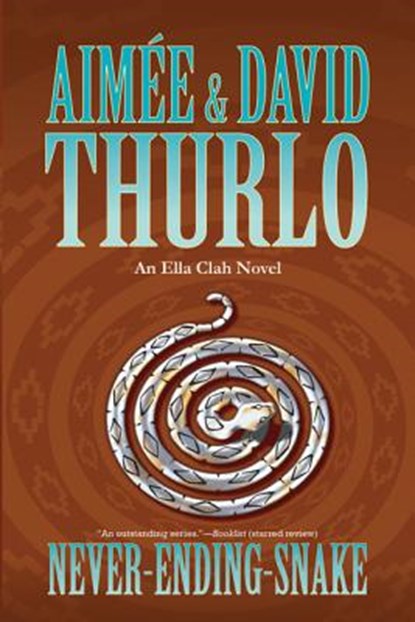 Never-Ending-Snake, Aimee Thurlo ; David Thurlo - Paperback - 9780765324535