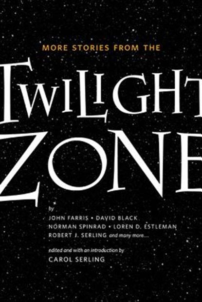 More Stories from the Twilight Zone, Carol Serling - Paperback - 9780765325822