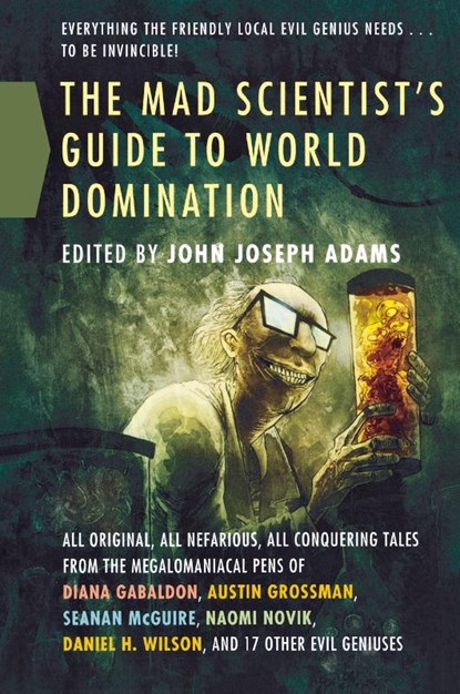 The Mad Scientist's Guide to World Domination, John Joseph Adams - Paperback - 9780765326454