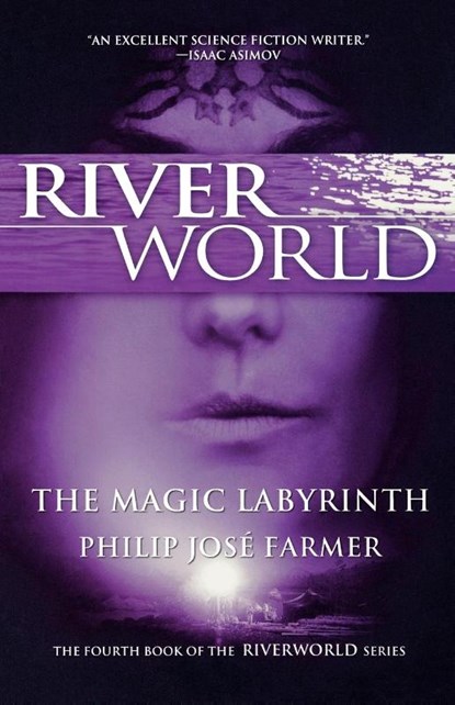 The Magic Labyrinth, Philip Jose Farmer - Paperback - 9780765326553