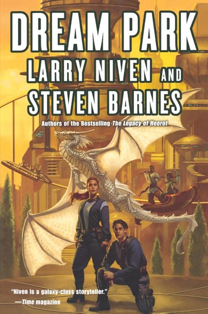 Dream Park, Larry Niven ; Steven Barnes ; Niven - Paperback - 9780765326676