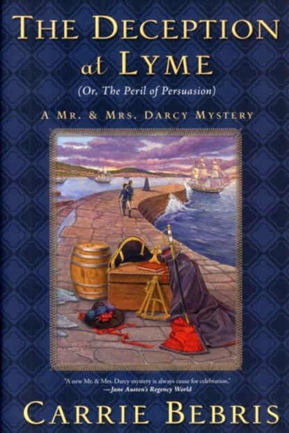The Deception at Lyme, Carrie Bebris - Paperback - 9780765327987