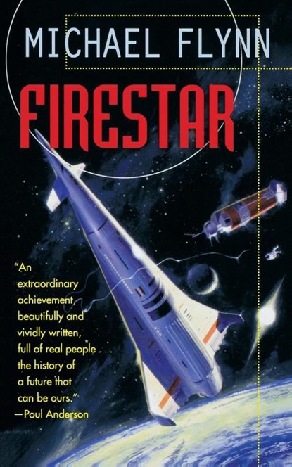 Firestar, Michael Flynn - Paperback - 9780765329202