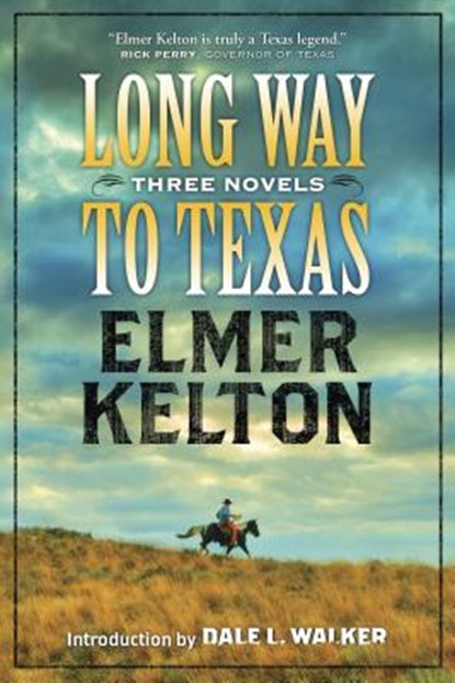 Long Way to Texas, Elmer Kelton - Paperback - 9780765329776