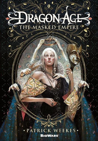 Dragon Age: The Masked Empire, Patrick Weekes - Paperback - 9780765331182