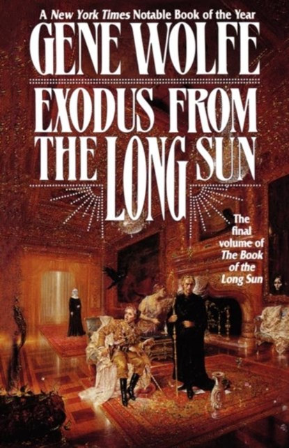 Exodus from the Long Sun, Gene Wolfe - Paperback - 9780765331410