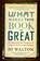 WHAT MAKES THIS BOOK SO GREAT, Jo Walton - Paperback - 9780765331946