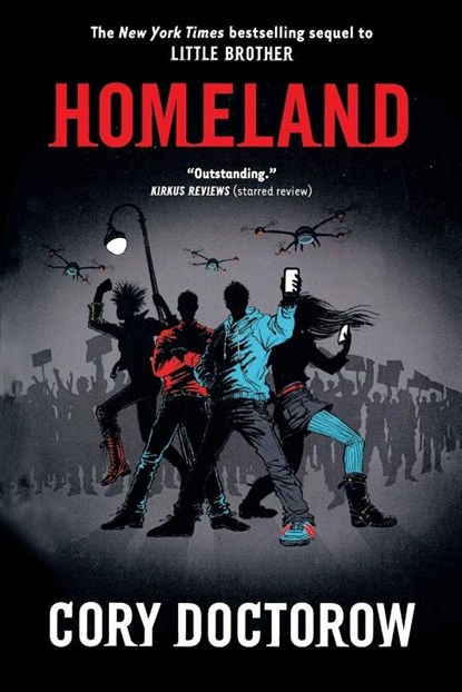 Homeland, Cory Doctorow - Paperback - 9780765333704