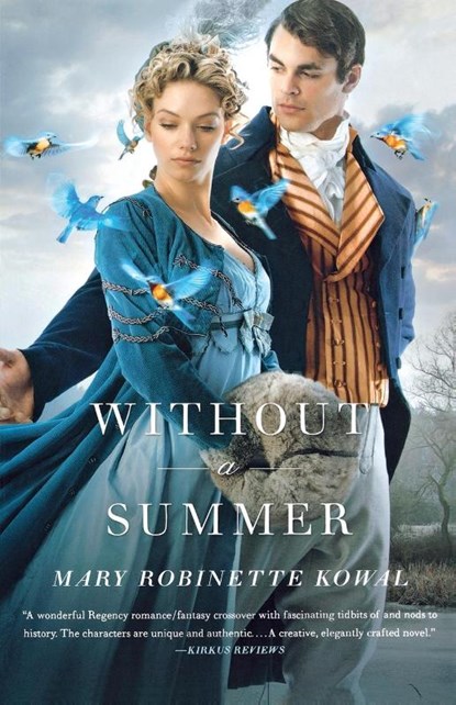 WITHOUT A SUMMER, Mary Robinette Kowal - Paperback - 9780765334176