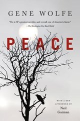Wolfe, G: Peace - Gene Wolfe - 9780765334565