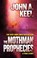 The Mothman Prophecies, John A. Keel - Paperback - 9780765334985