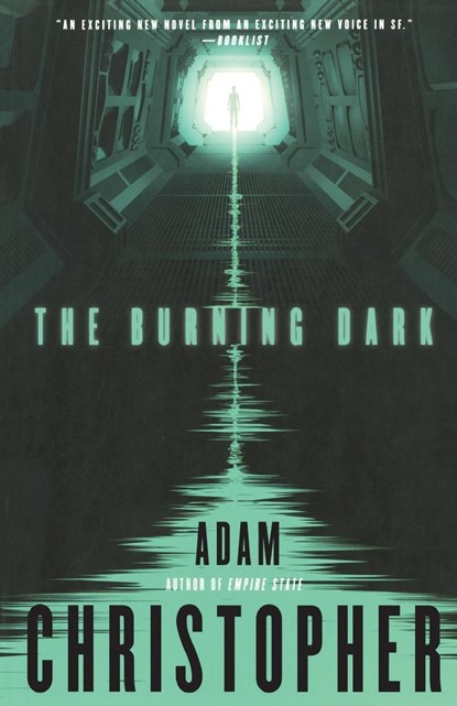 BURNING DARK, Adam Christopher - Paperback - 9780765335098